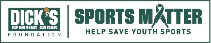 Dicks Sporting Goods Foundation Sports Matter Help Save Youth Sports